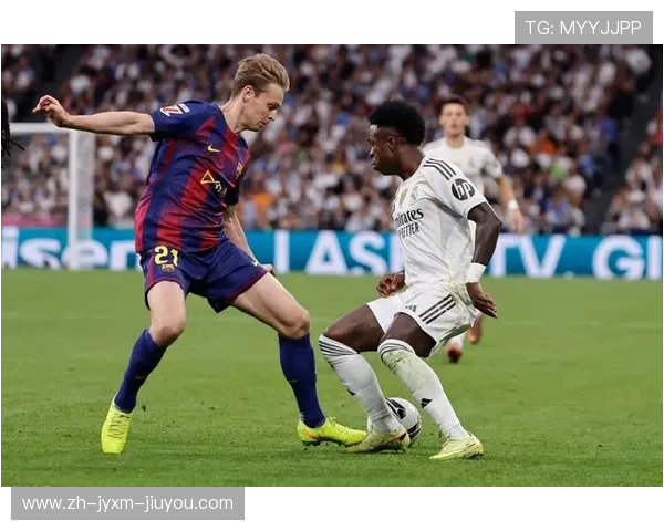 西甲联赛皇马与巴萨赛程重点比赛盘点